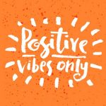 Group logo of Positive Vibes Only